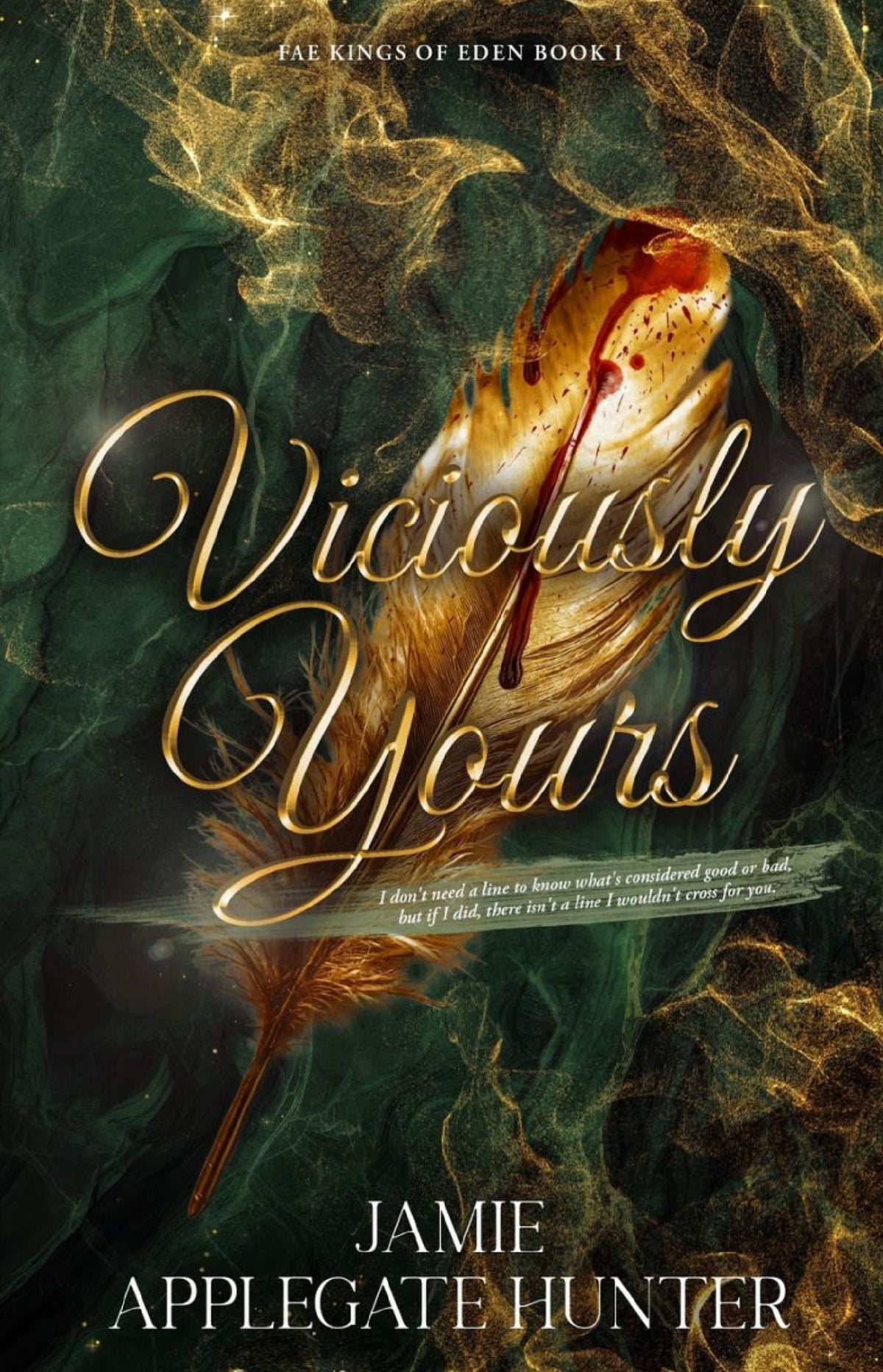 Viciously Yours: Standalone Fantasy Fated Mates Romance (Fae Kings of Eden Book 1) (Fae Kings of Eden #1)