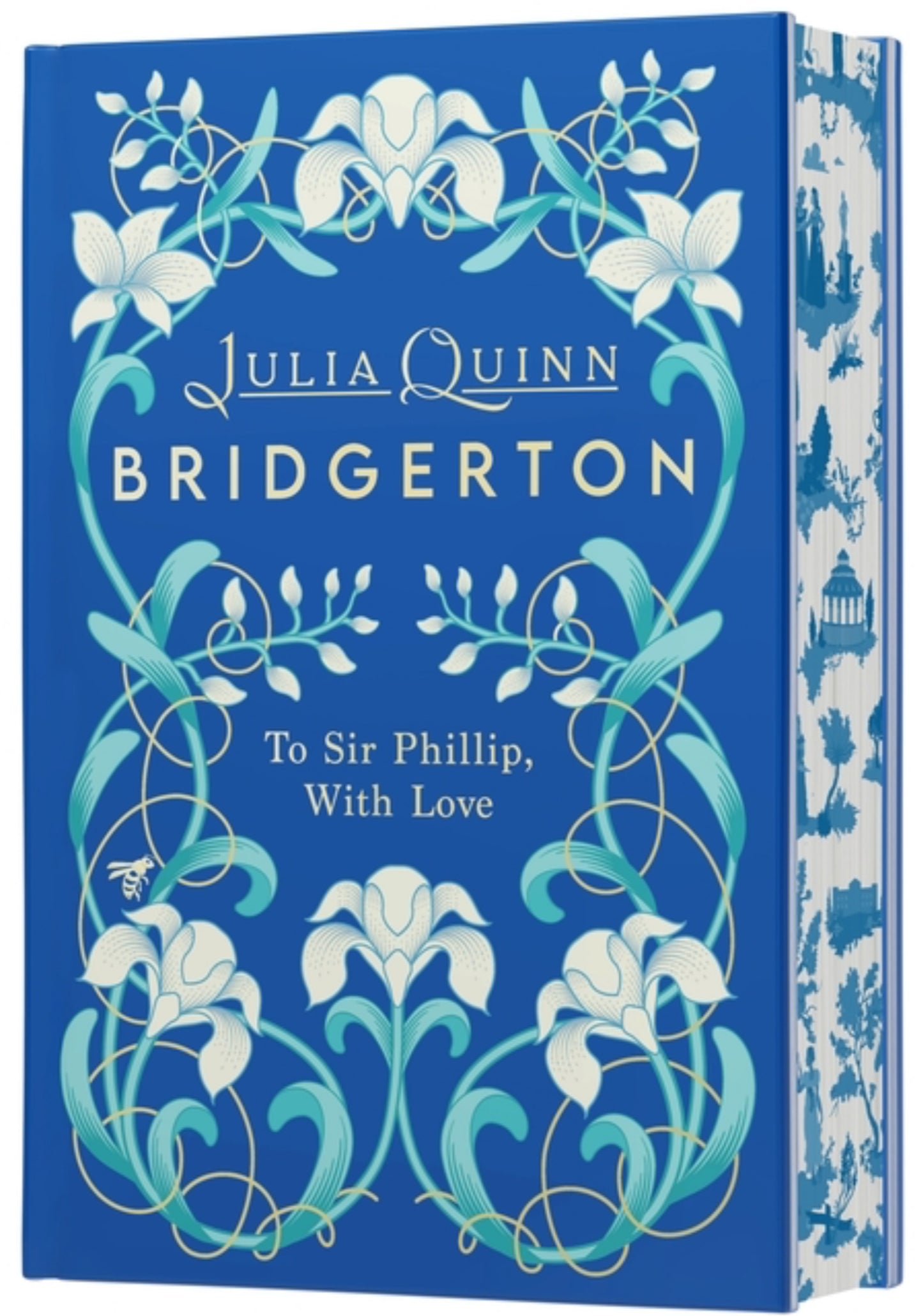 To Sir Phillip, with Love Deluxe Collector's Edition (Bridgertons #5)