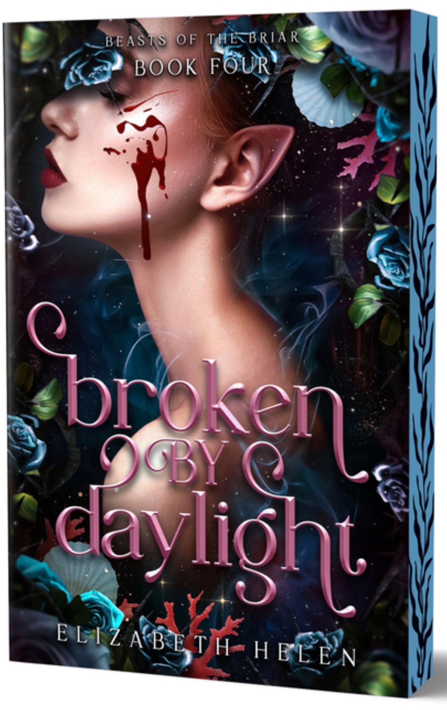 Broken by Daylight (Deluxe Edition) (Beasts of the Briar #4)