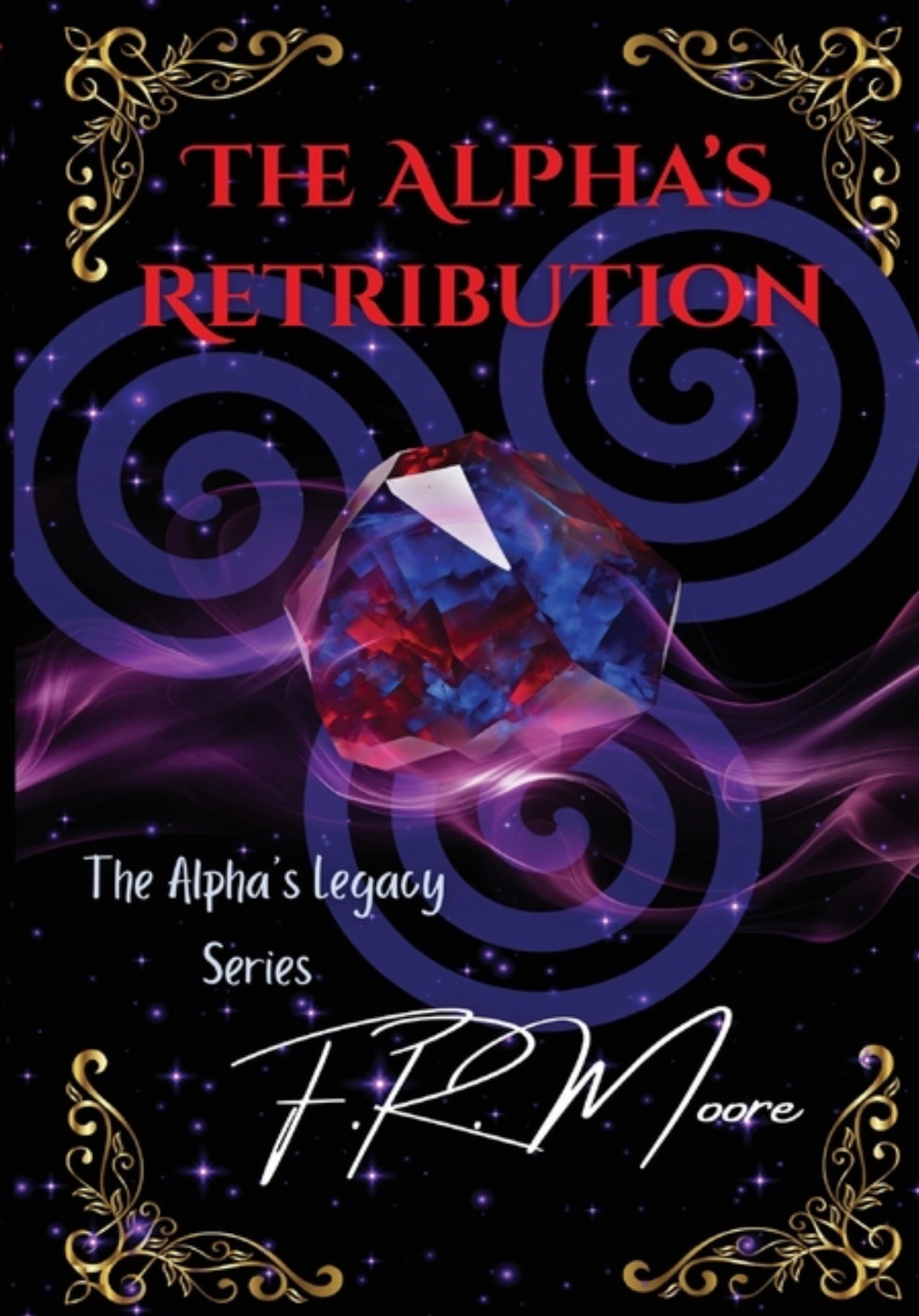 The Alpha's Retribution (book #2)