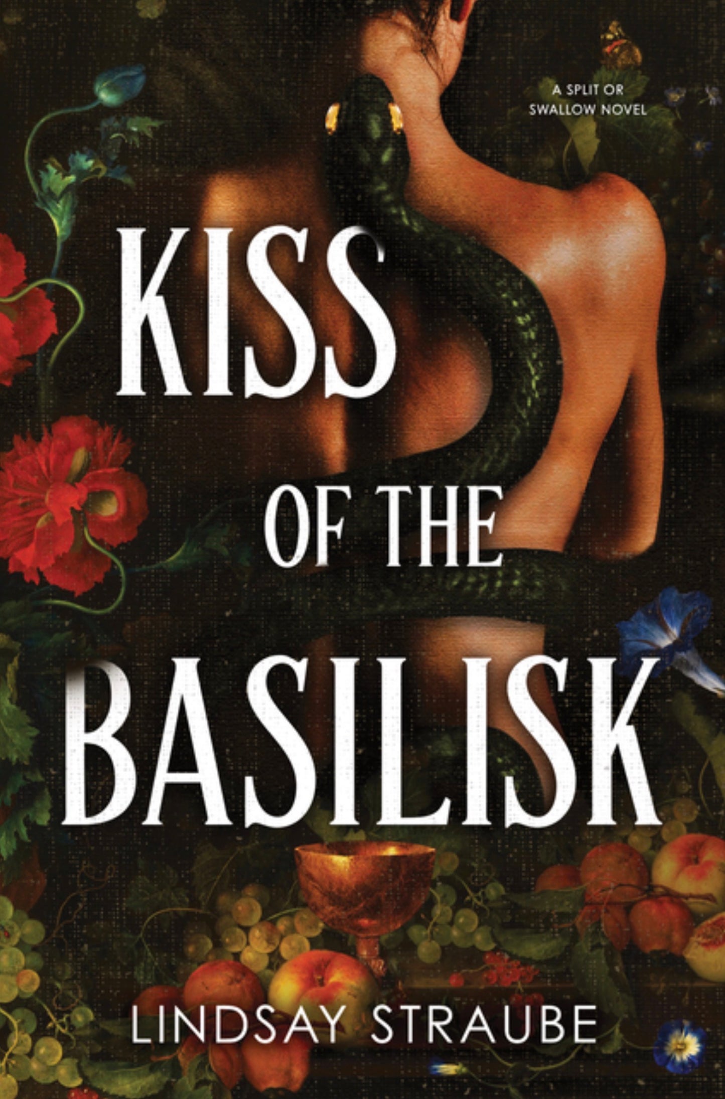 Kiss of the Basilisk (Standard Edition): A Split or Swallow Novel (Special) (Split or Swallow #1)