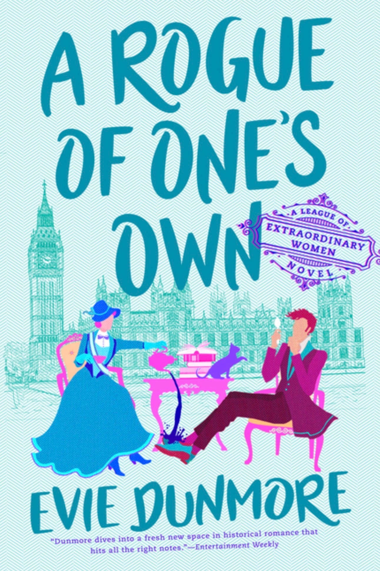 A Rogue of One's Own (League of Extraordinary Women #2)