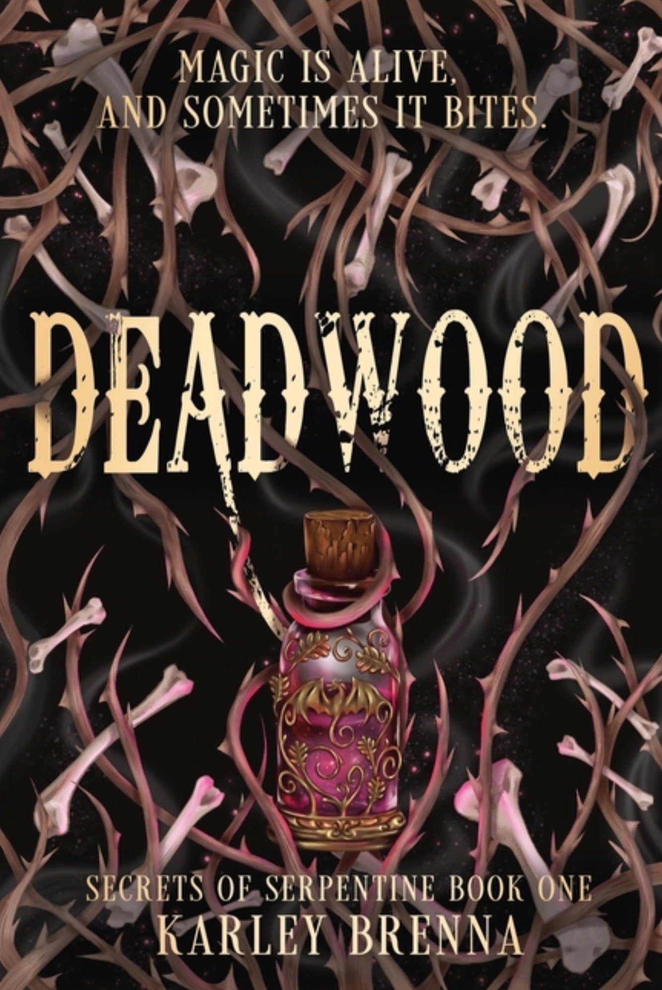 Deadwood (Secrets of Serpentine #1)