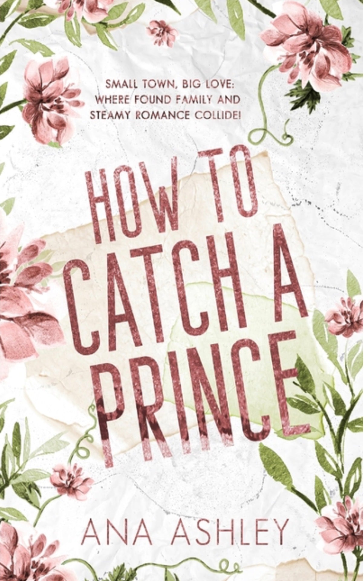 How to Catch a Prince: A hidden royalty, fake boyfriend MM romance (Chester Falls Special Edition #1)