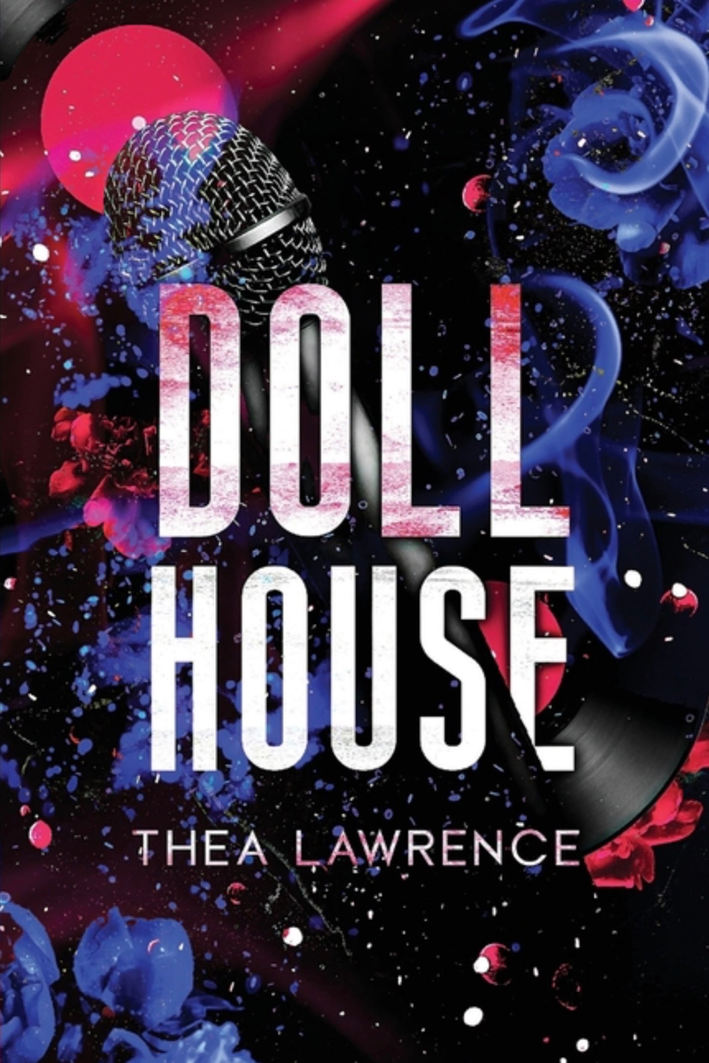 Dollhouse: A Rockstar Romance (Book #2)