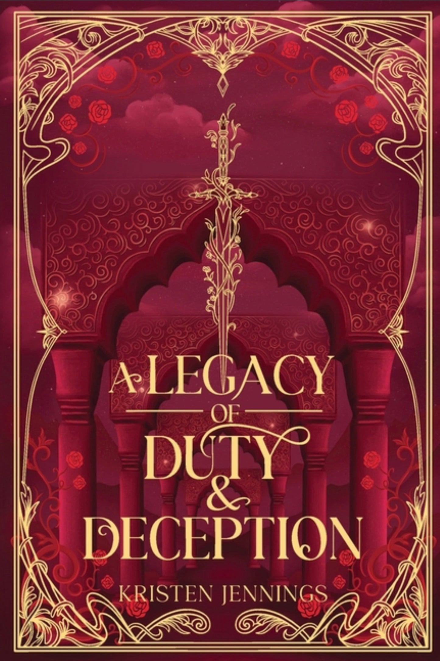 A Legacy of Duty and Deception (Kingdom Legacies #2)