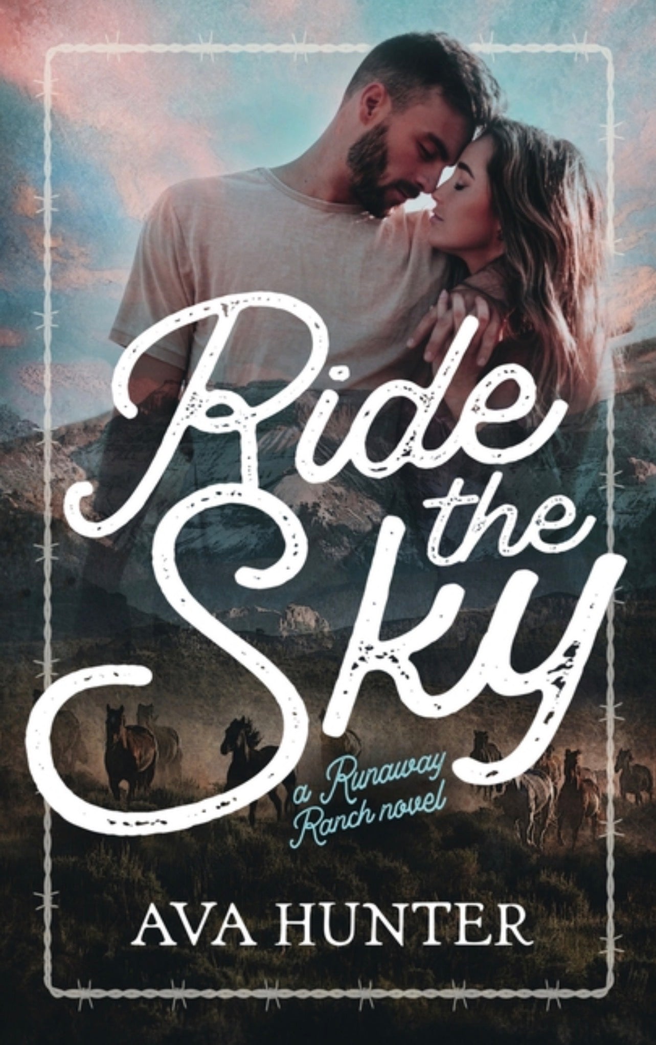 Ride the Sky: A Small Town Cowboy Romance (Runaway Ranch Book 4)