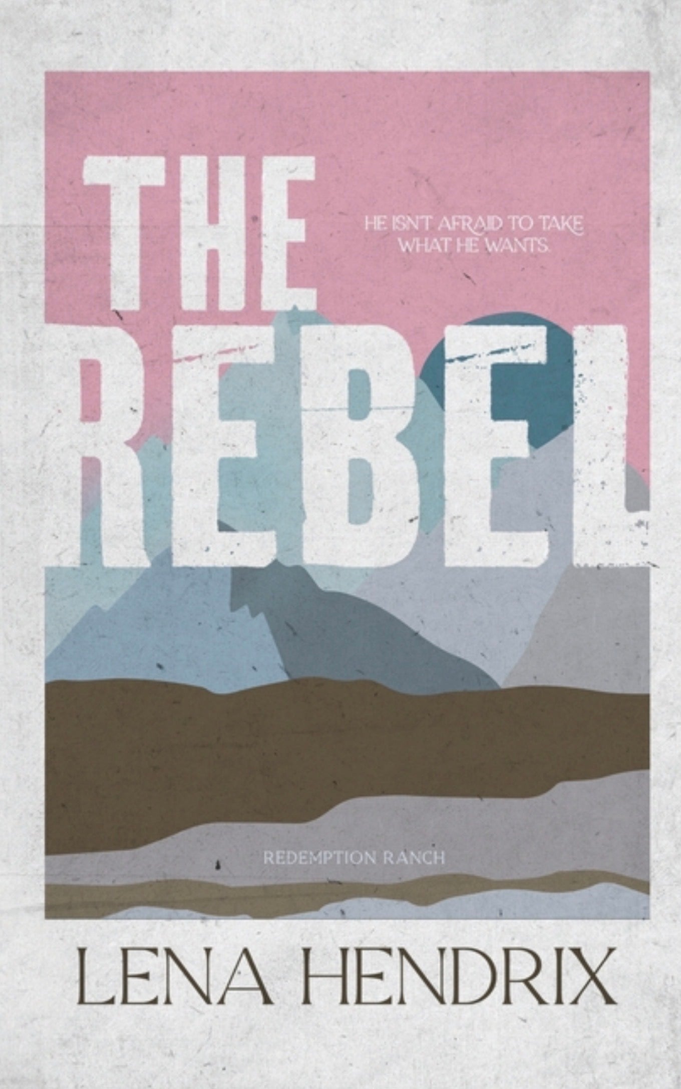 The Rebel (Redemption Ranch #3)