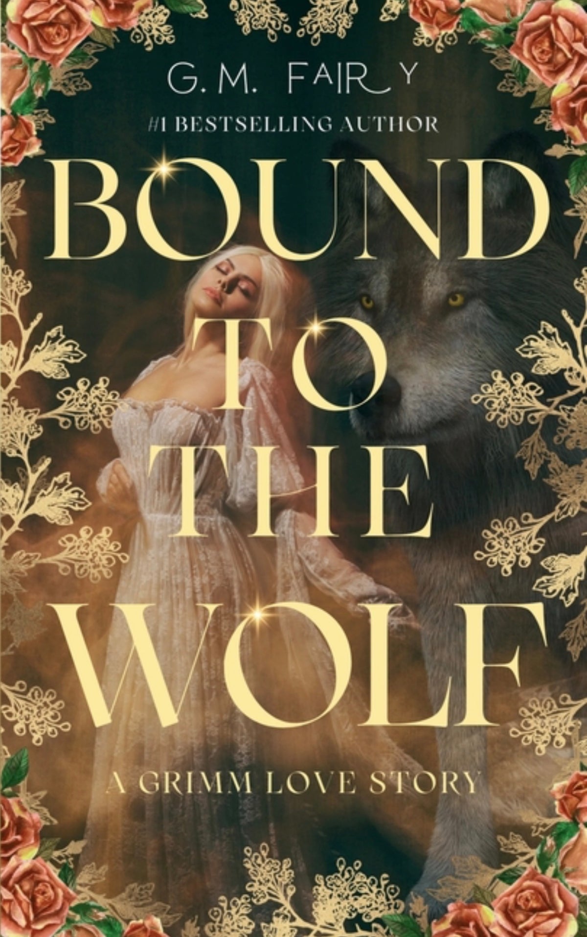 Bound to the Wolf: A Grimm Love Story (Wolfish Love Stories #3)