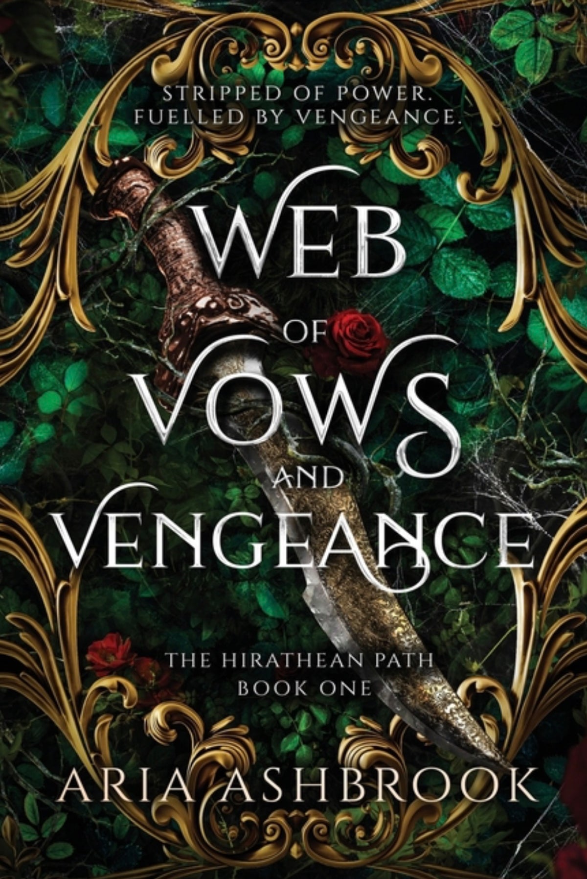 Web of Vows and Vengeance: A Dark Enemies To Lovers Fantasy Romance Novel (The Hirathean Path #1)