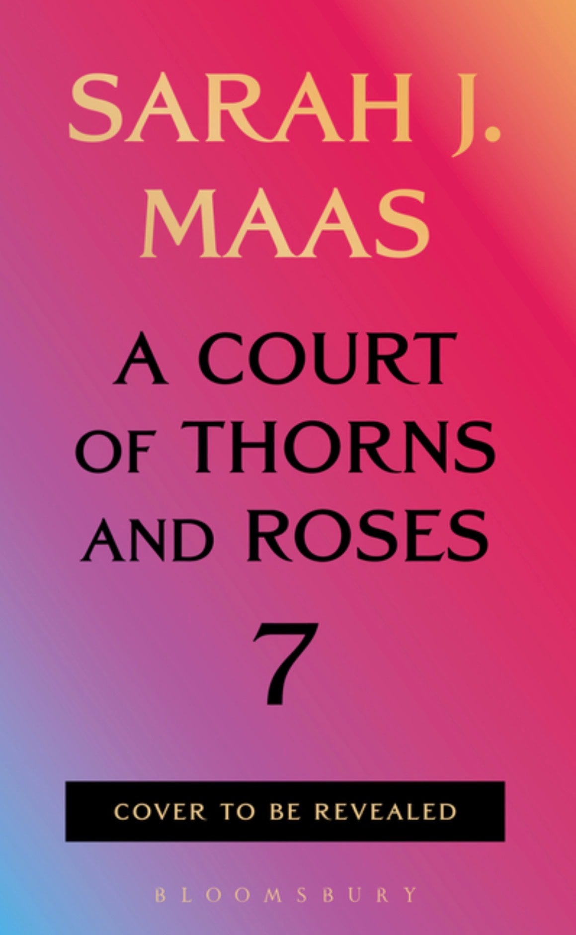 A Court of Thorns and Roses #7 PRE-ORDER 1/12/2027