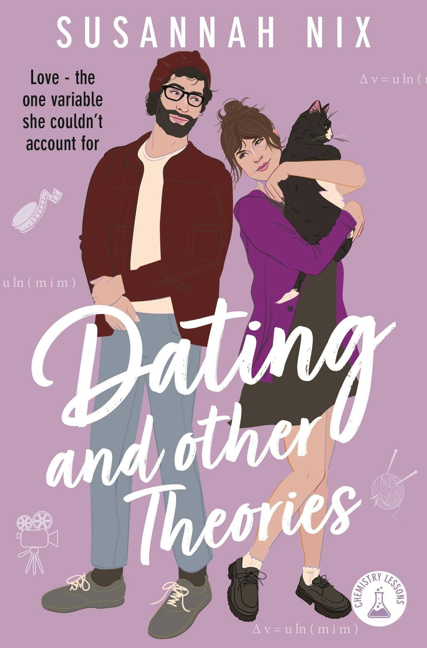 Dating And Other Theories: Chemistry Lessons Book 2