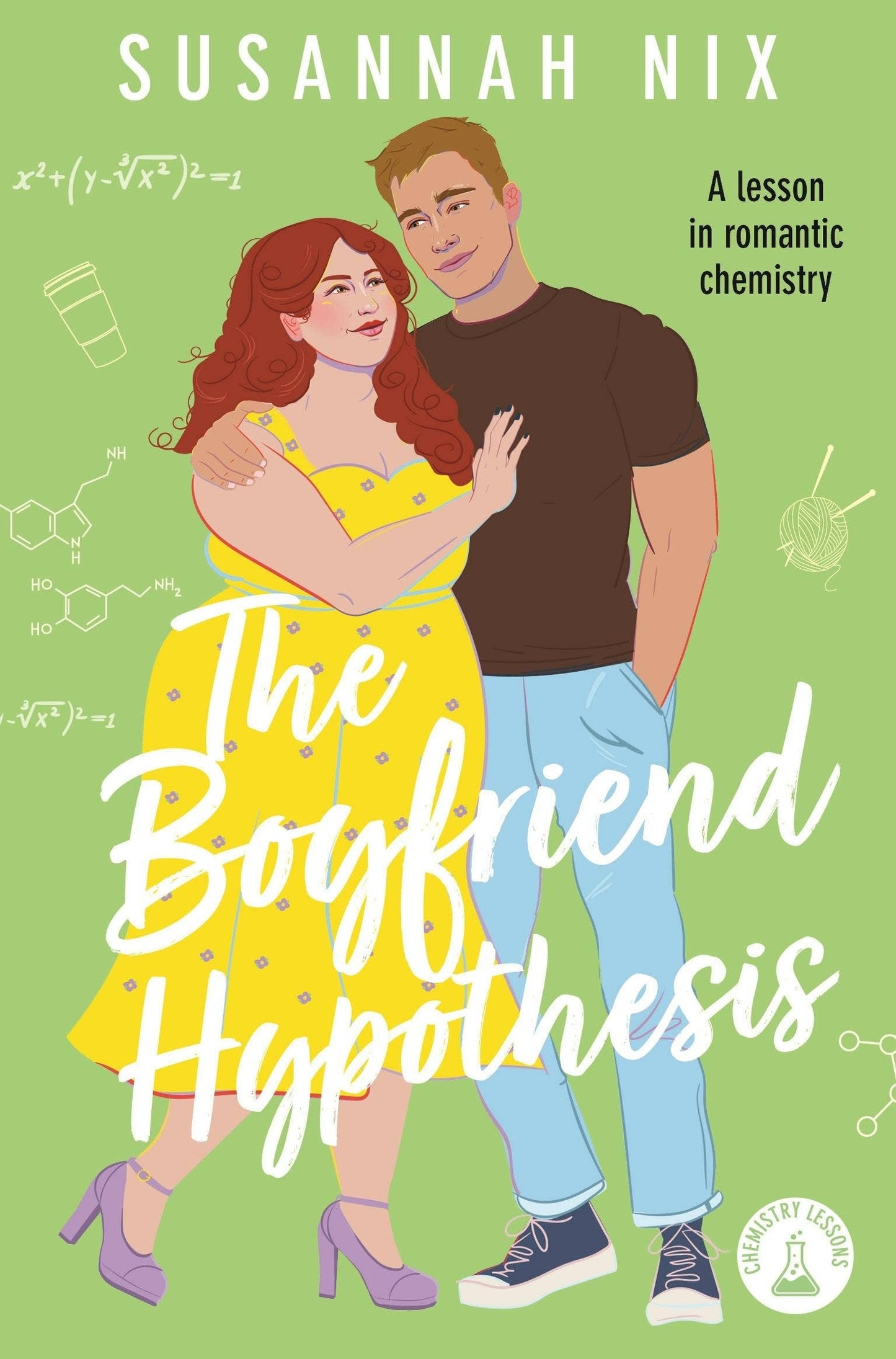 The Boyfriend Hypothesis: Chemistry Lessons Series Book 3