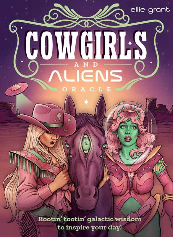 Cowgirls and Aliens Oracle by Ellie  Grant: Flashcards; 120 pages / English