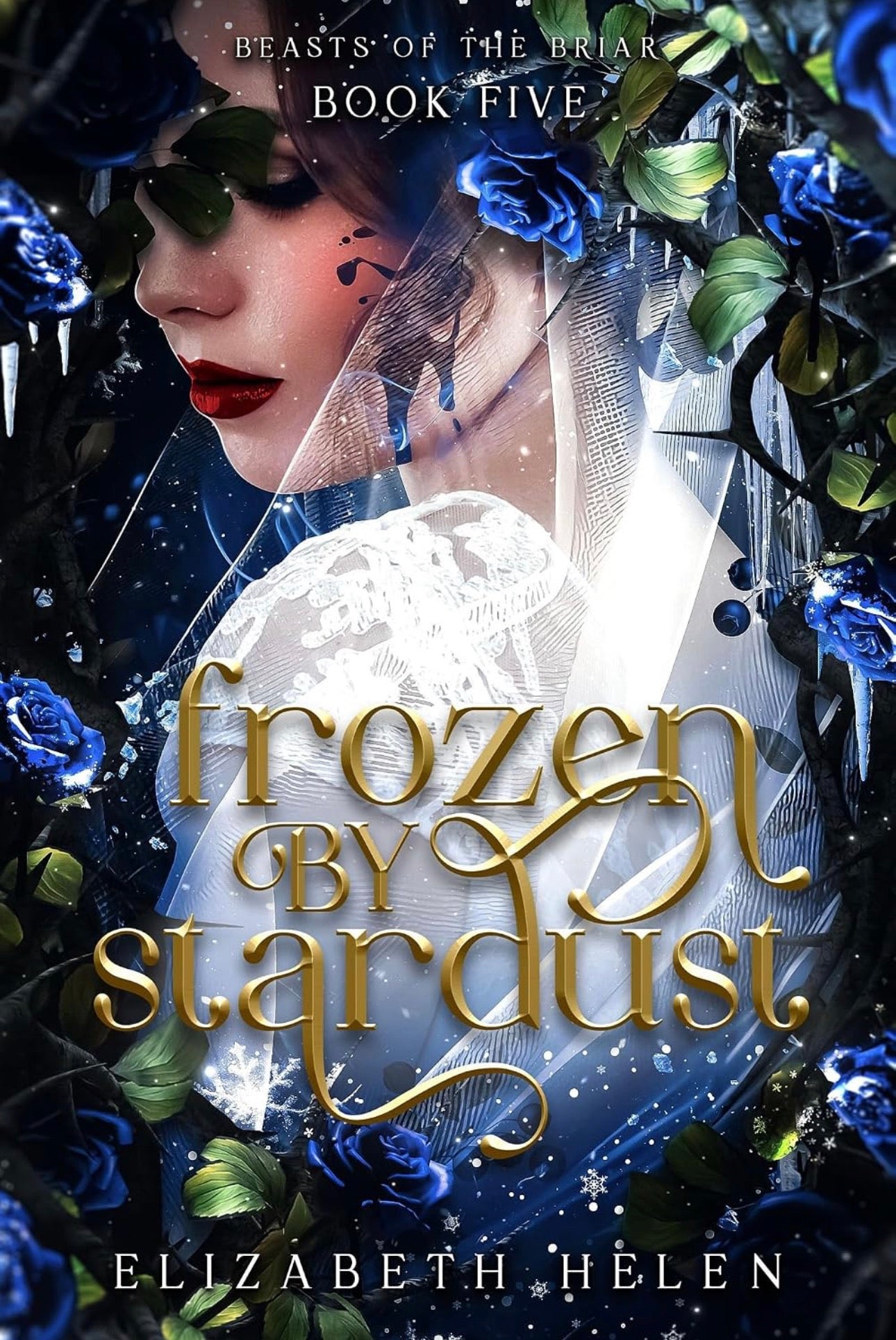 Frozen by Stardust (Standard Edition) (Beasts of the Briar #5)