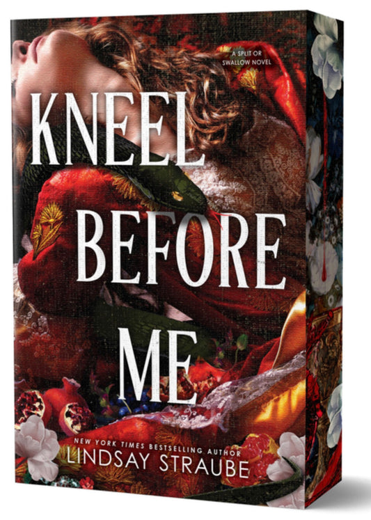 Kneel Before Me (Deluxe Edition) (Split or Swallow #3) PRE-ORDER 9/29/2026