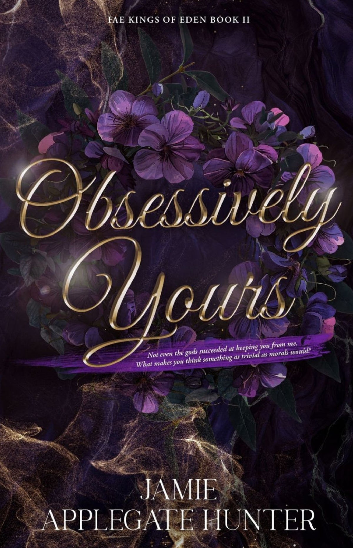 Obsessively Yours: Standalone Fantasy Fated Mates Romance (Fae Kings of Eden #2)