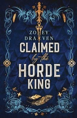 Claimed by the Horde King: Alternate Cover Edition (Horde Kings of Dakkar #2)