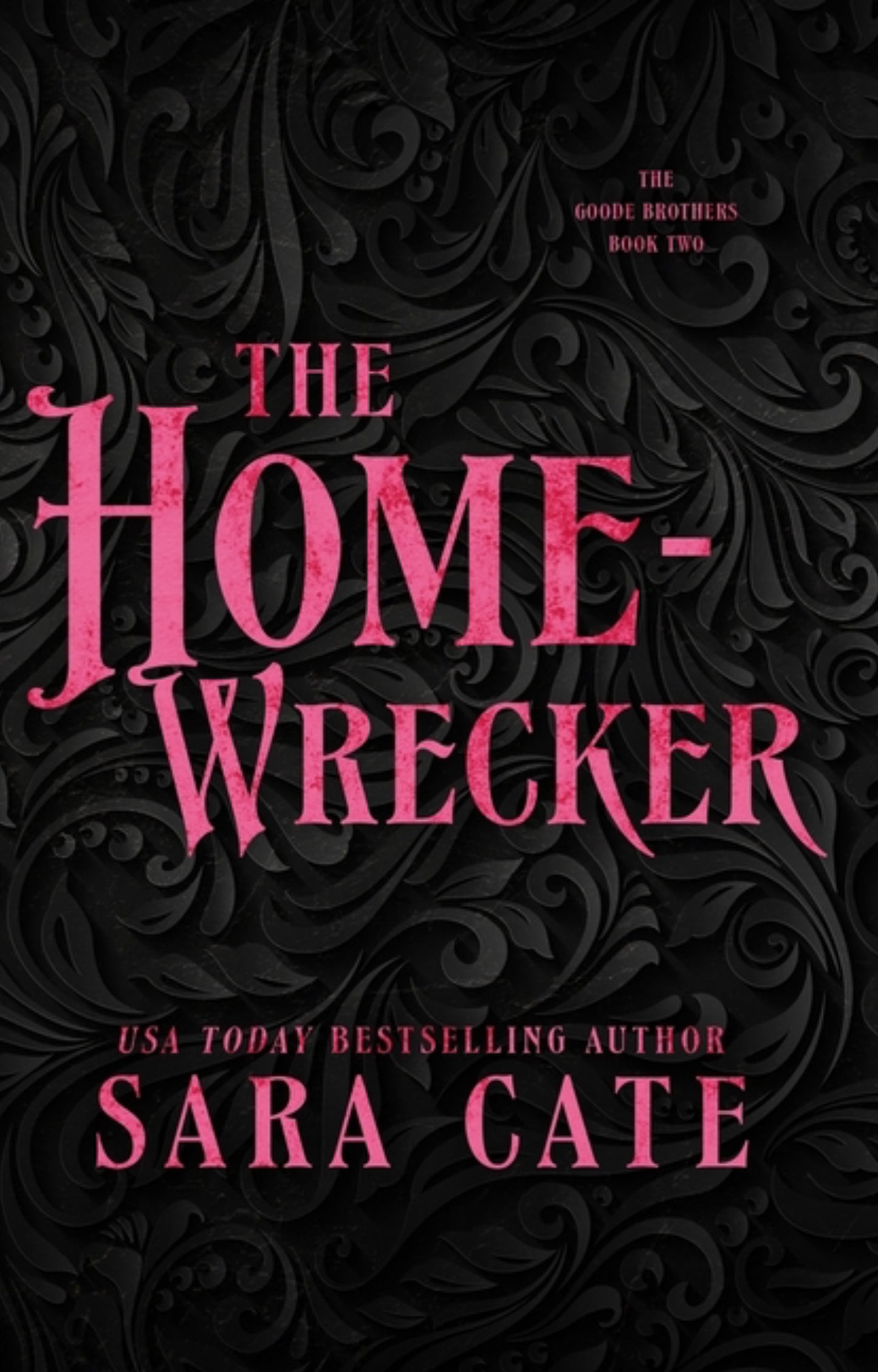 The Home-wrecker (The Goode Brothers #2)