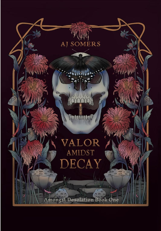 Valor Amidst Decay (Amongst Desolation Book 1)