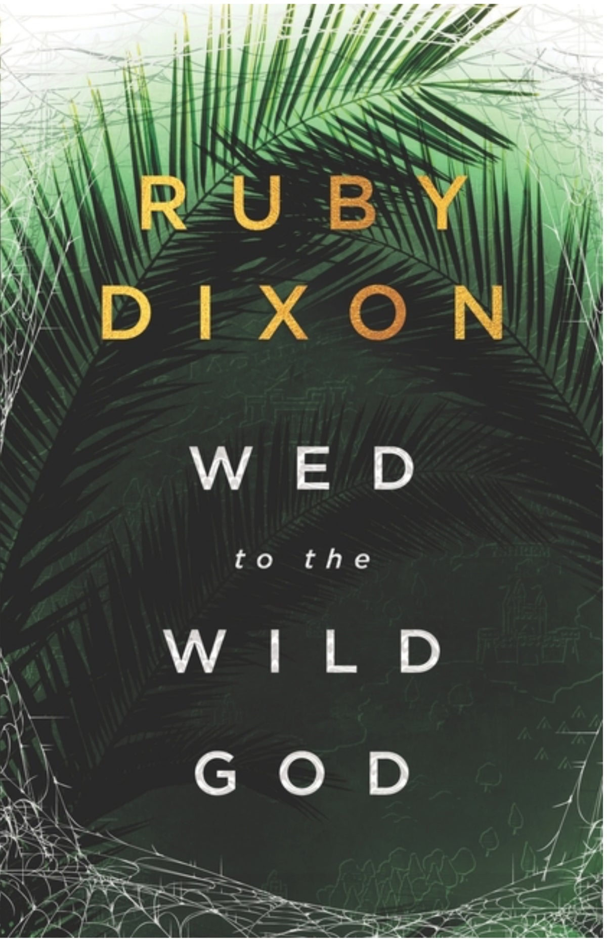 Wed to the Wild God: A Fantasy Romance (Aspect and Anchor #3)
