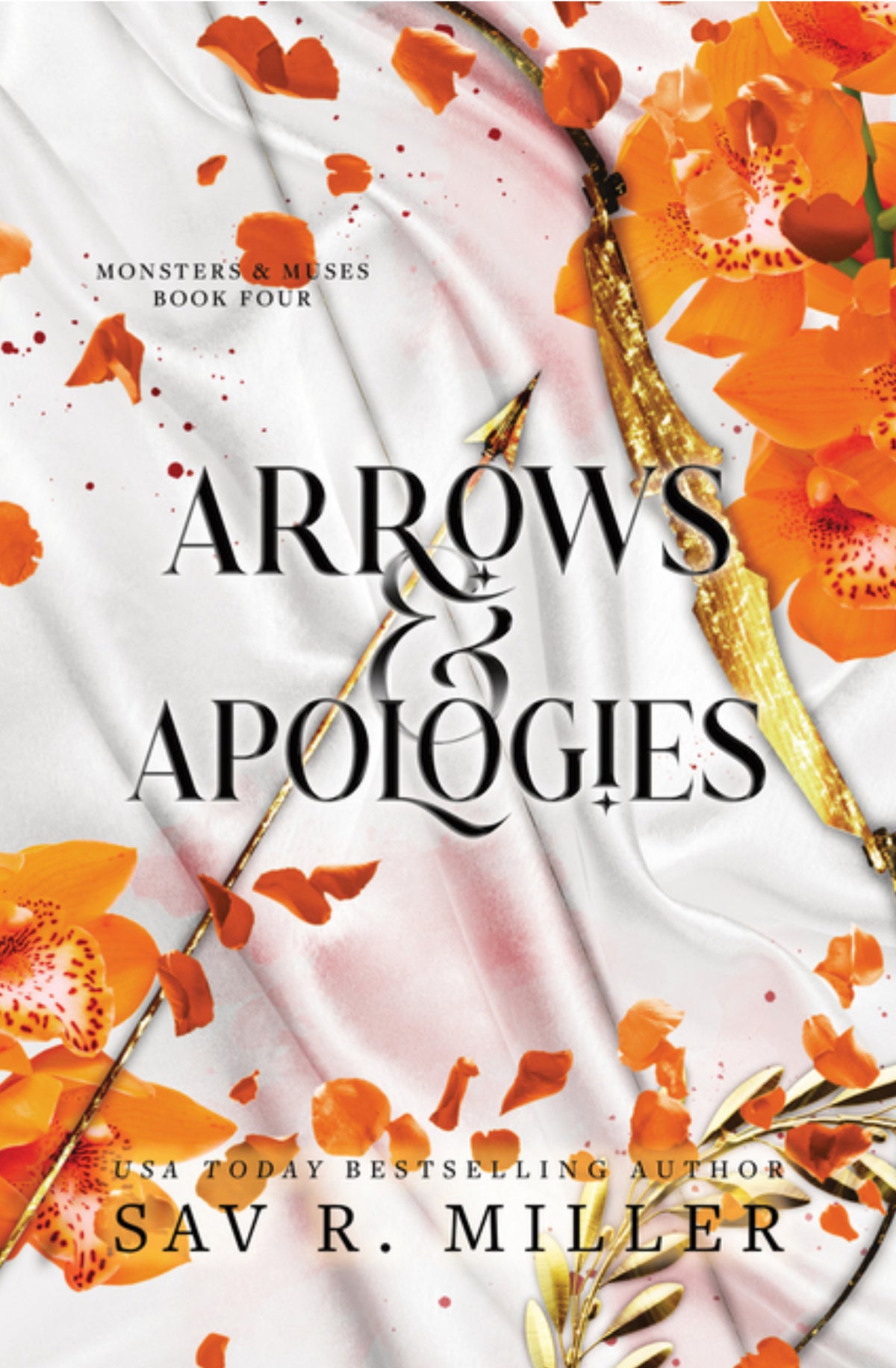 Arrows and Apologies (Deluxe Edition) (Special) (Monsters & Muses #4)