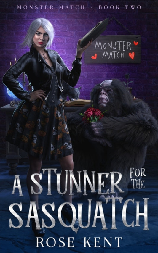 A Stunner for the Sasquatch: Monster Match Book Two (Monster Match #2)