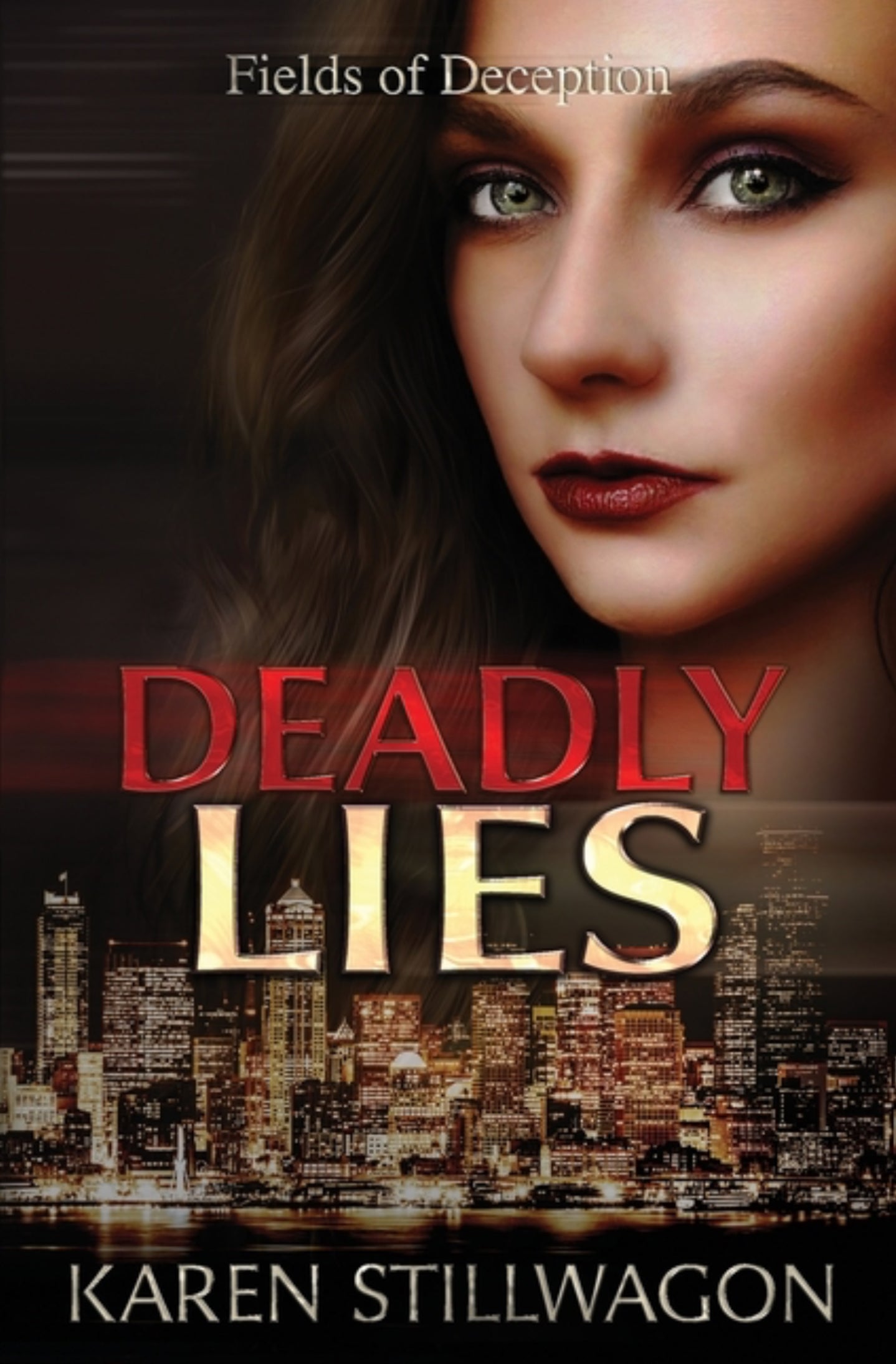 Deadly Lies (Fields of Deception #1)
