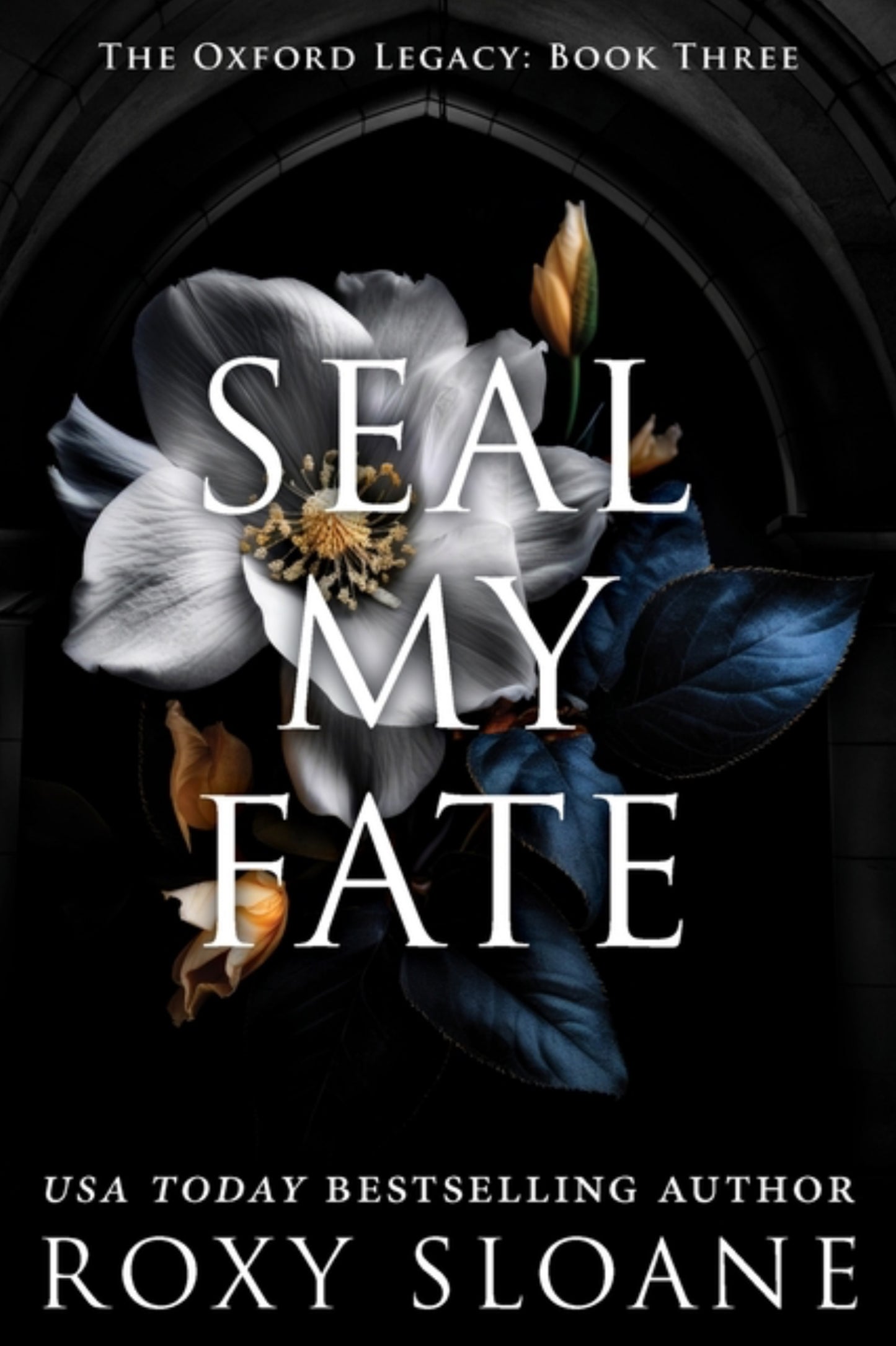 Seal My Fate (Oxford Legacy #3) Seal My Fate (Oxford Legacy #3)
