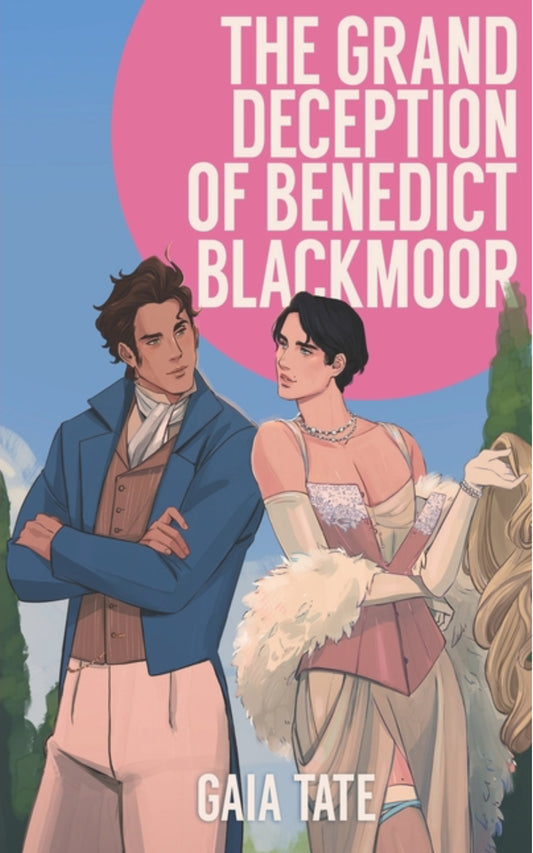 The Grand Deception of Benedict Blackmoor: MM Romance