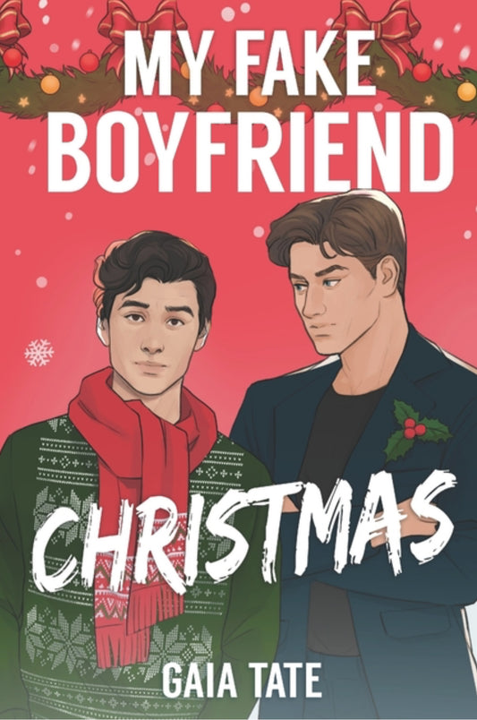 My Fake Boyfriend Christmas: MM Romantic Comedy (Miles & Kieran Book 1.5) (Miles & Kieran #2)