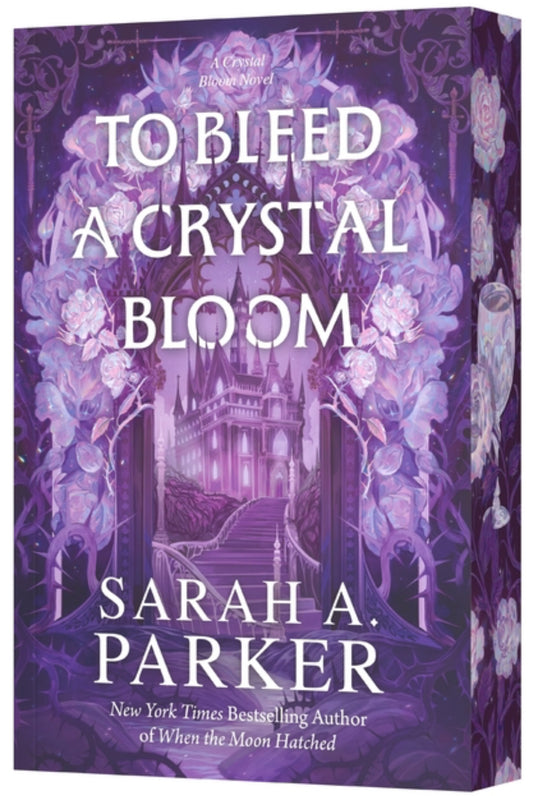 To Bleed a Crystal Bloom (Crystal Bloom #1)
