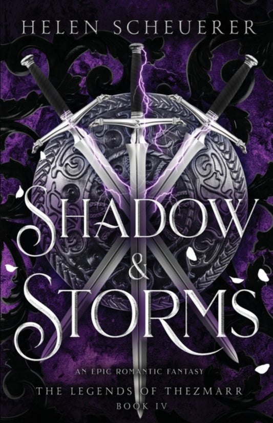 Shadow & Storms: An epic romantic fantasy (The Legends of Thezmarr #4)