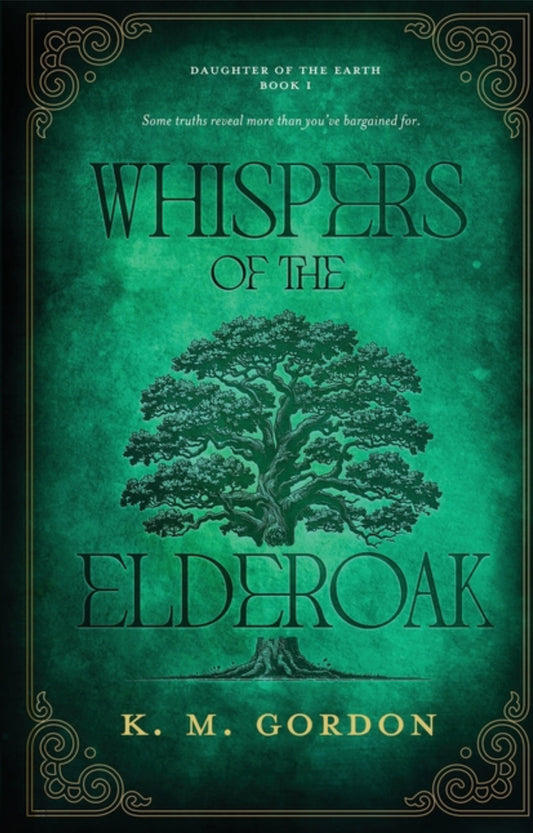 Whispers of the Elderoak (Daughter of the Earth #1)