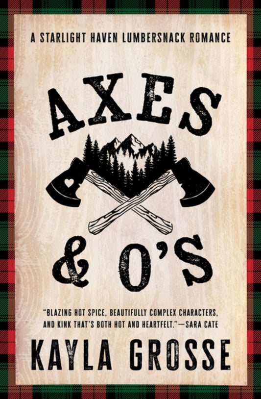 Axes & O's (Starlight Haven Lumbersnacks)