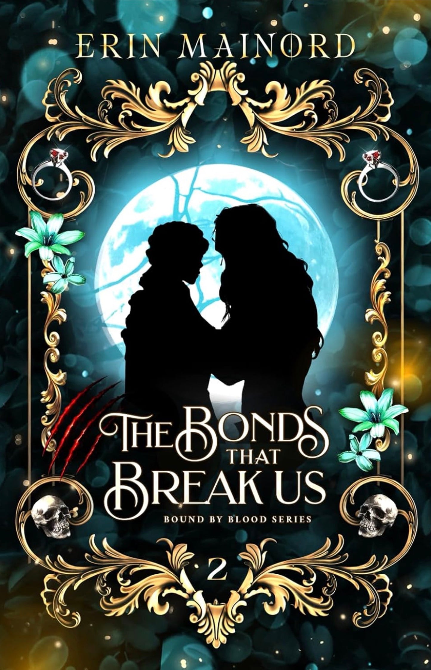 The Bonds that Break Us (Bound by Blood #2)