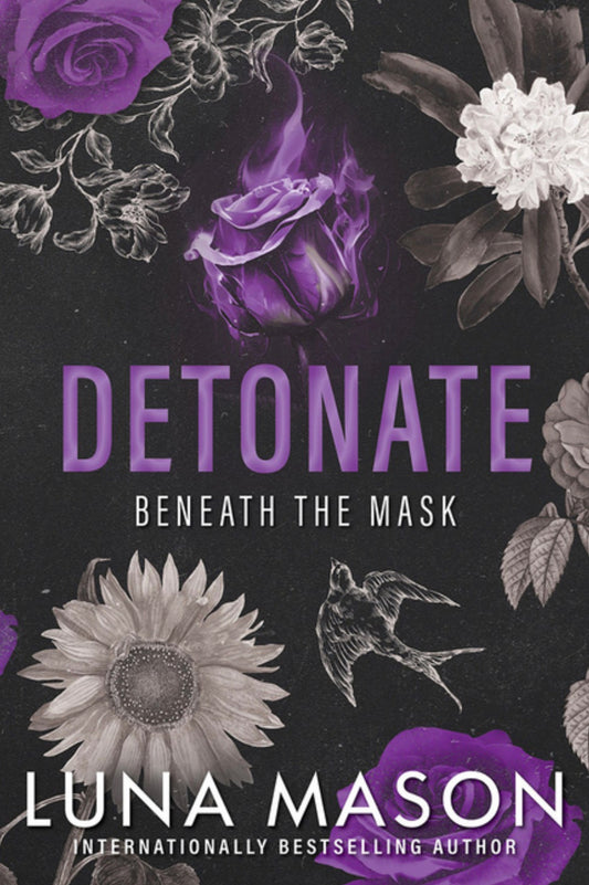 Detonate: A Dark Mafia Romance (Beneath the Mask #2)