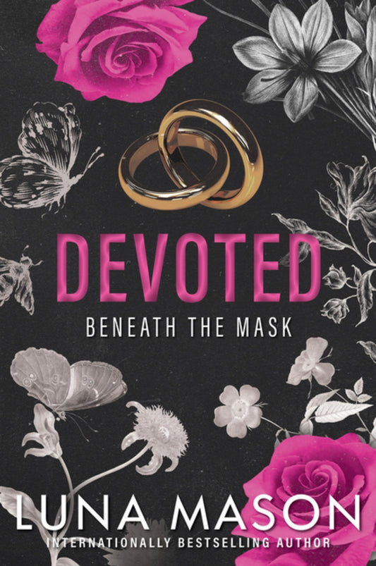 Devoted: A Dark Mafia Romance (Beneath the Mask #3)