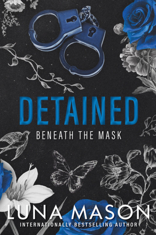 Detained: A Dark Mafia Romance (Beneath the Mask #4)