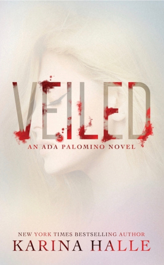 Veiled (ADA Palomino #1)