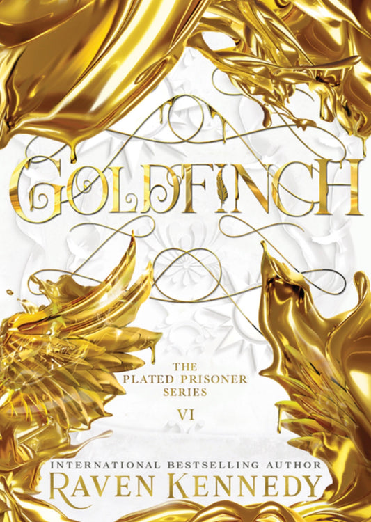 Goldfinch (The Plated Prisoner #6) Hardcover