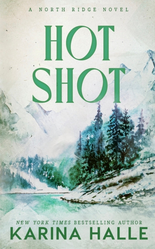 Hot Shot (North Ridge #3)