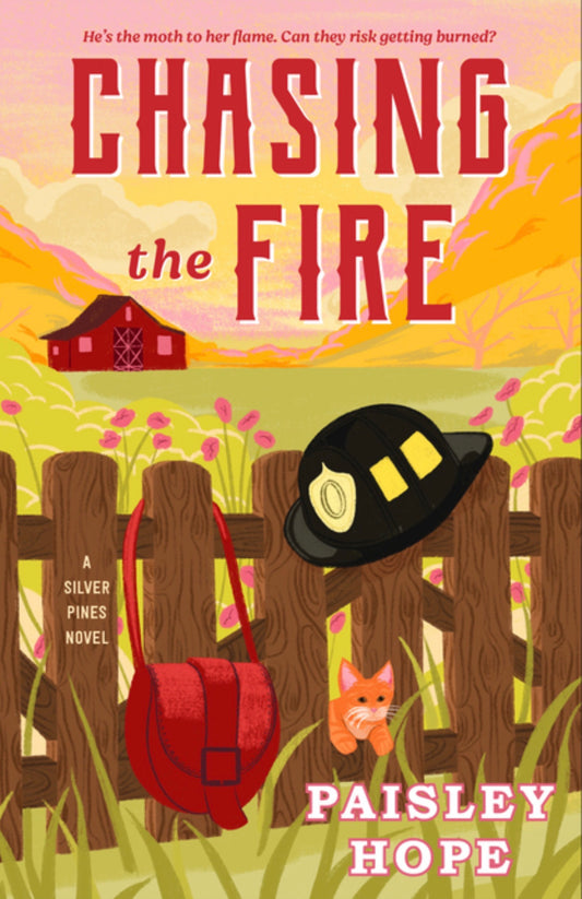Chasing the Fire: A Silver Pines Novel #5