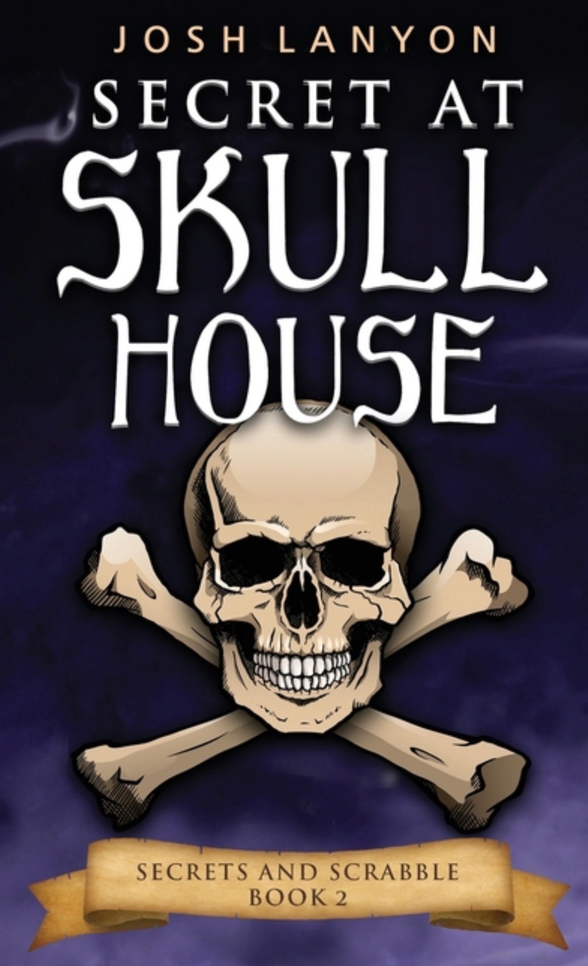 Secret at Skull House: An M/M Cozy Mystery: Secrets and Scrabble 2 (Secrets and Scrabble #2)