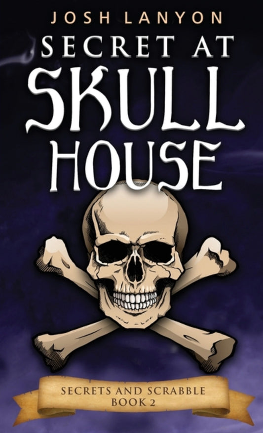 Secret at Skull House: An M/M Cozy Mystery: Secrets and Scrabble 2 (Secrets and Scrabble #2)
