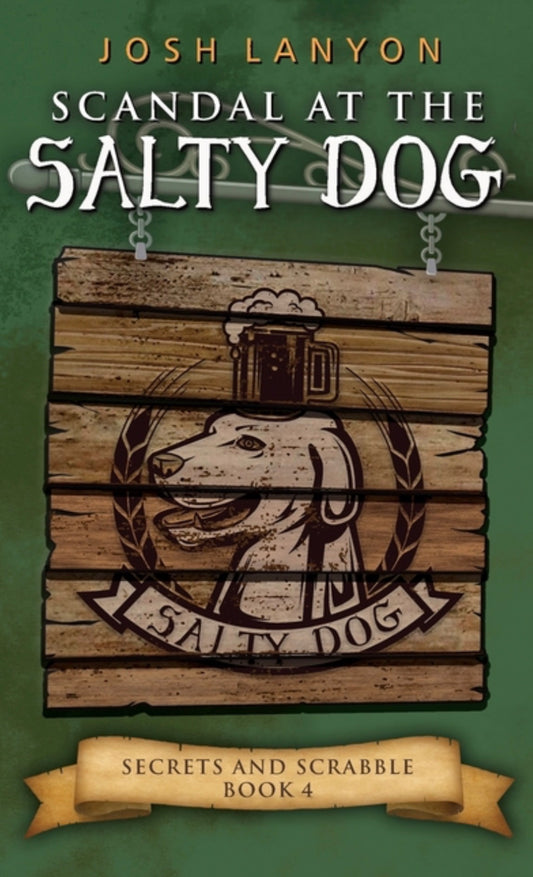 Scandal at the Salty Dog: An M/M Cozy Mystery (Secrets and Scrabble #4)