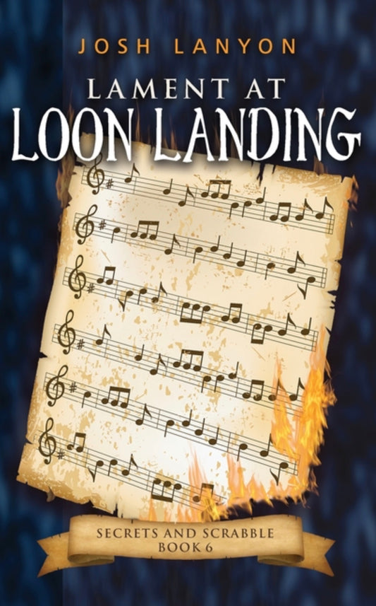 Lament at Loon Landing: An M/M Cozy Mystery (Secrets and Scrabble #6)
