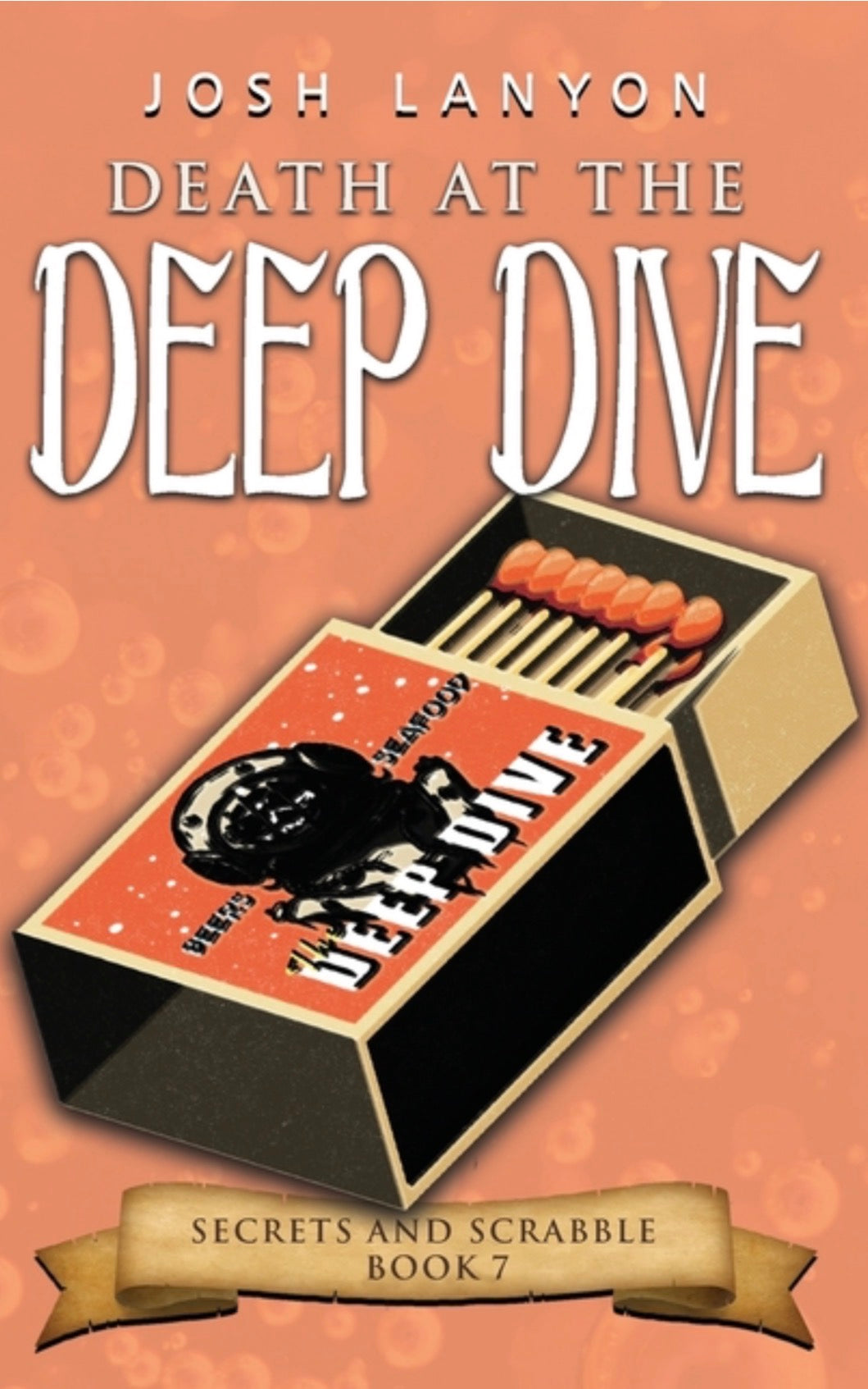 Death at the Deep Dive: An M/M Cozy Mystery (Secrets and Scrabble #7)