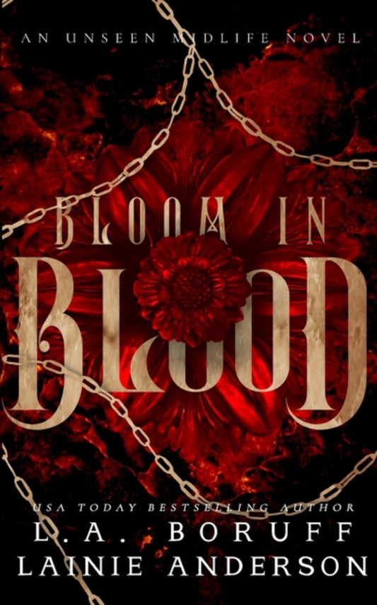 Bloom in Blood: A Paranormal Women's Fiction Why Choose Romance (An Unseen Midlife #1)
