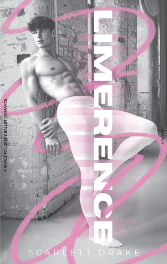 Limerence: A MM Rivals to Lovers Ballet Romance (Famous Young Things)